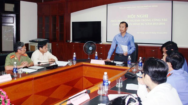 Hội nghị liên ngành các cơ quan tư pháp thành phố Đà Nẵng nhằm giải quyết vướng mắc trong công tác phối hợp giải quyết án hình sự năm 2013-201