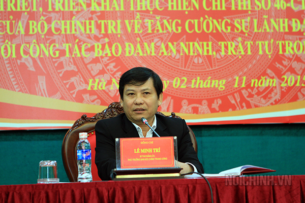  Đồng chí Lê Minh Trí, Ủy viên Ban Chấp hành Đảng bộ Khối các cơ quan Trung ương, Bí thư Đảng ủy, Phó trưởng Ban Nội chính Trung ương