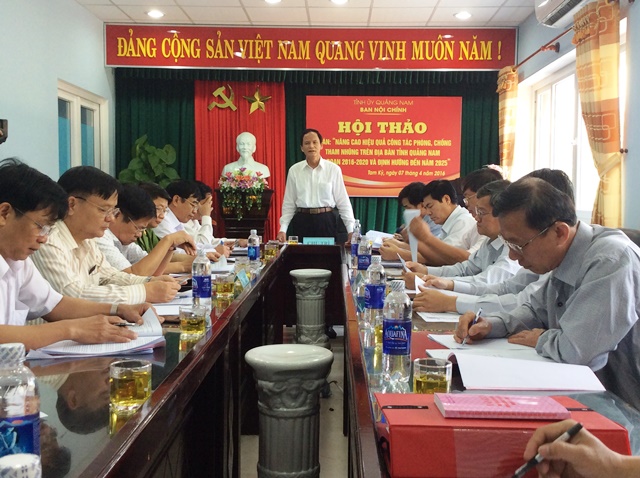 Hội thảo góp ý “Đề án nâng cao hiệu quả công tác phòng, chống tham nhũng trên địa bàn tỉnh giai đoạn 2016-2020 và định hướng đến năm 2025” do Ban Nội chính Tỉnh ủy Quảng Nam tổ chức