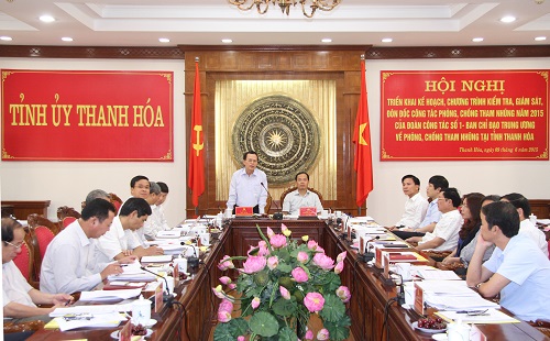 Đoàn công tác của Ban Chỉ đạo Trung ương về phòng, chống tham nhũng triển khai kế hoạch kiểm tra, giám sát, đôn đốc công tác phòng, chống tham nhũng tại tỉnh Thanh Hoá năm 2015