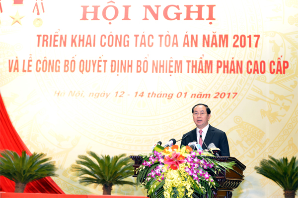 Chủ tịch Nước Trần Đại Quang phát biểu chỉ đạo tại Hội nghị triển khai công tác Tòa án năm 2017