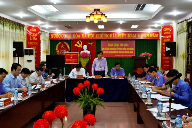 Đoàn kiểm tra số 4 của Ban Chỉ đạo Trung ương về phòng, chống tham nhũng kiểm tra tại Viện kiểm sát nhân dân tỉnh Cao Bằng