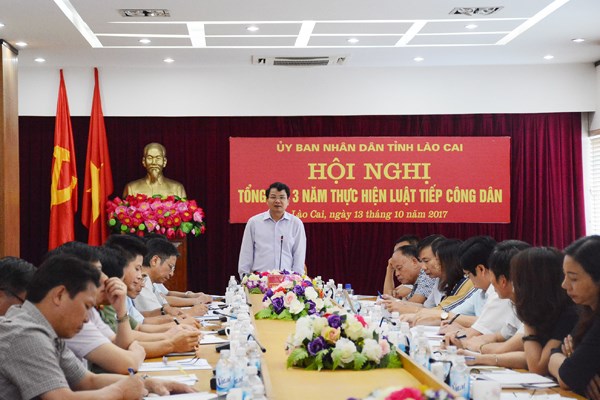 Hội nghị Tổng kết 3 năm thực hiện Luật Tiếp công dân của UBND tỉnh Lào Cai (tháng 10-2017)
