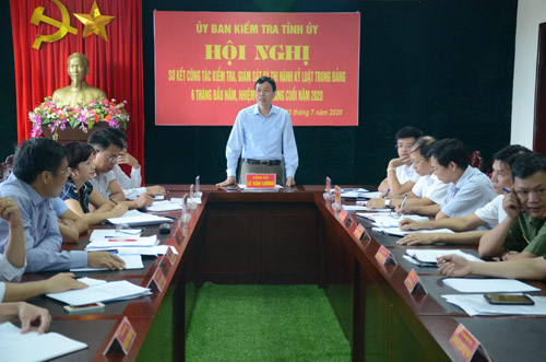 Hội nghị sơ kết công tác kiểm tra, giám sát và thi hành kỷ luật Đảng tỉnh Lai Châu 6 tháng đầu năm 2020