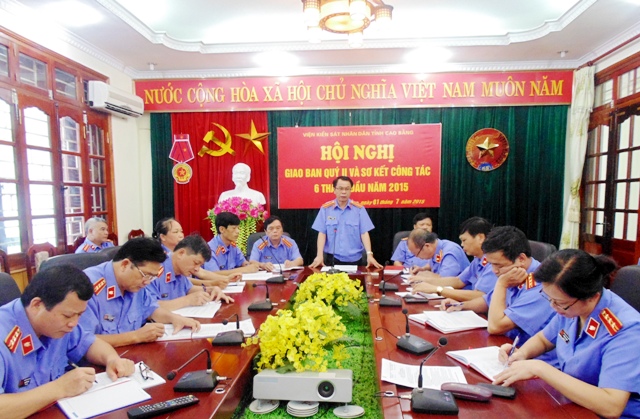 Hội nghị giao ban công tác 6 tháng đầu năm Viện kiểm sát nhân dân tỉnh Cao Bằng