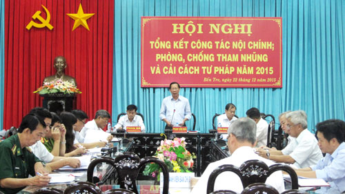 Hội nghị tổng kết công tác nội chính, phòng chống tham nhũng và cải cách tư pháp năm 2015 tỉnh Bến Tre