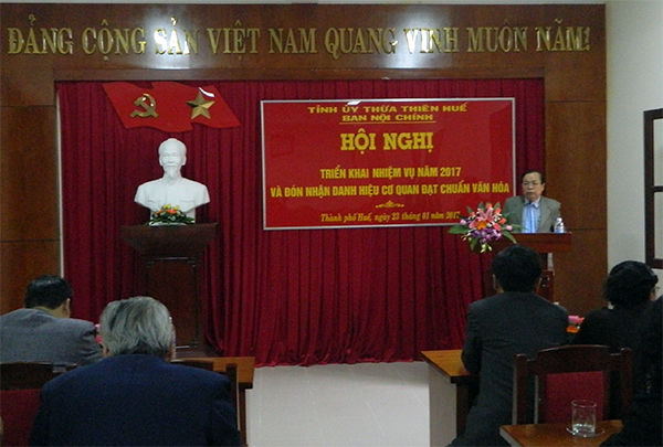 Ban Nội chính Tỉnh ủy Thừa Thiên – Huế triển khai nhiệm vụ năm 2017