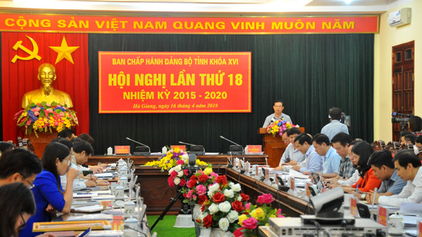 Hội nghị Ban Chấp hành Đảng bộ tỉnh Hà Giang lần thứ 18