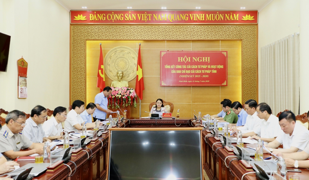Hội nghị tổng kết hoạt động của Ban Chỉ đạo Cải cách tư pháp tỉnh Ninh Bình, nhiệm kỳ 2015-2020 (tháng 7/2020)