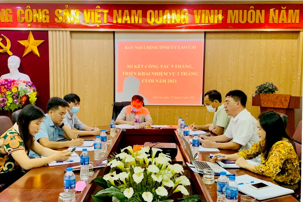 Sơ kết công tác 9 tháng, triển khai nhiệm vụ 3 tháng cuối năm 2021 của Ban Nội chính Tỉnh ủy Lào Cai
