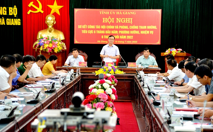 Hội nghị sơ kết công tác nội chính và phòng, chống tham nhũng, tiêu cực 6 tháng đầu năm 2022 tỉnh Hà Giang