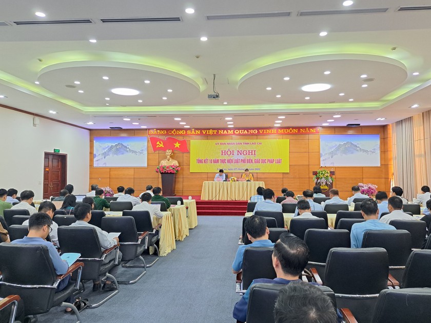 Hội nghị tổng kết 10 năm thực hiện Luật Phổ biến, giáo dục pháp luật 2013-2022 của tỉnh Lào Cai