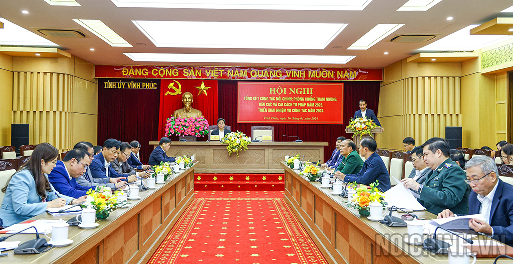Hội nghị tổng kết công tác nội chính, PCTNTC và cải cách tư pháp năm 2023 của tỉnh Vĩnh Phúc