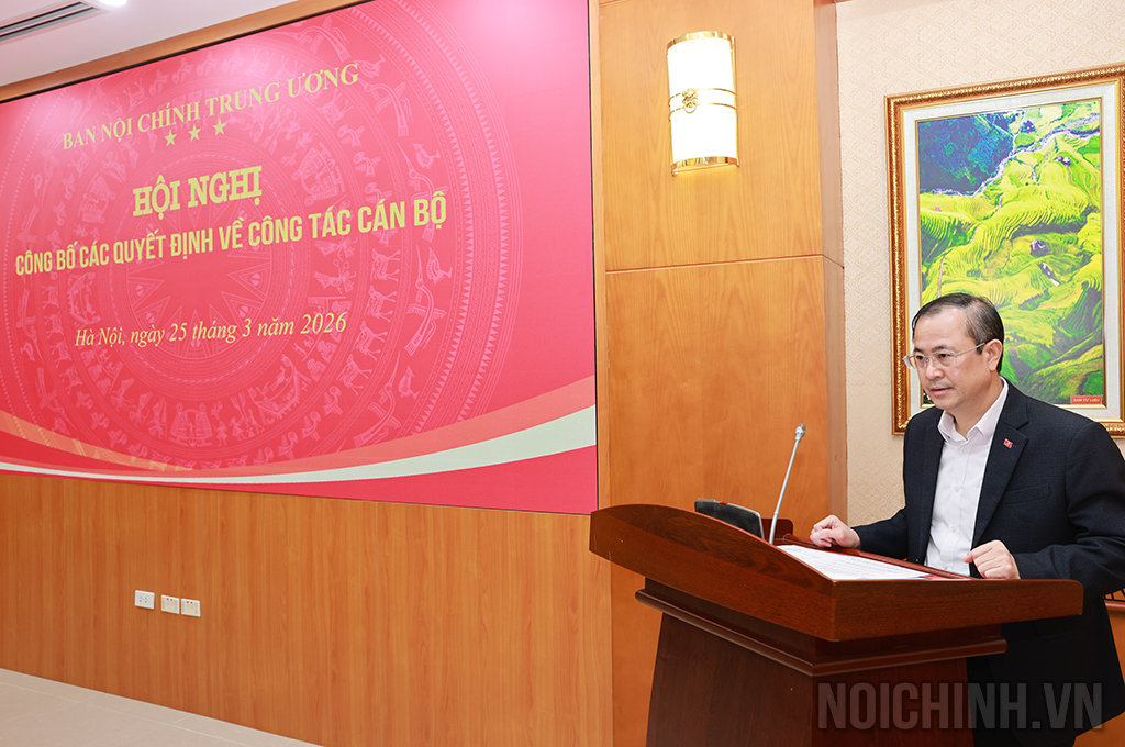 Đồng chí Nguyễn Quang Trường, Chánh Văn phòng Ban Nội chính Trung ương công bố các quyết định