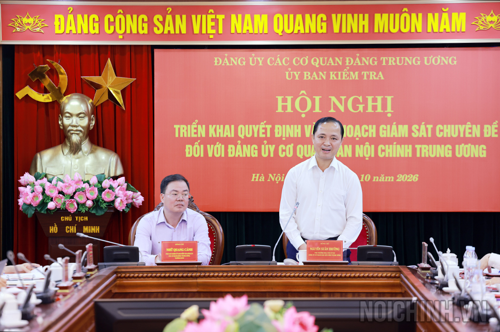 Đồng chí Nguyễn Xuân Trường, Phó Trưởng ban Nội chính Trung ương, Phó Bí thư Đảng ủy Cơ quan phát biểu tại Hội nghị
